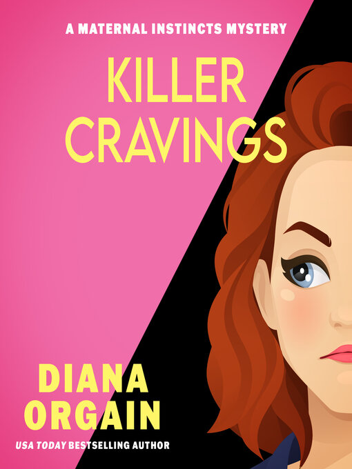 Title details for Killer Cravings by Diana Orgain - Wait list